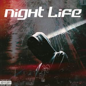 Night Life (Explicit)