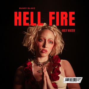 Hell Fire / Holy Water