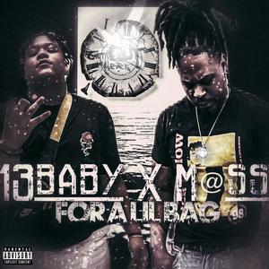 For a lil bag (feat. M@SS) [Explicit]