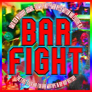 BAR FIGHT: The First Ever Bar For Bar Mixtape In Hip Hop History (Explicit)