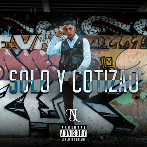 Solo y Cotizao' (Explicit)