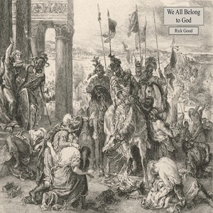 We All Belong to God