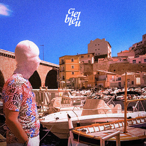 Ciel Bleu (Explicit)