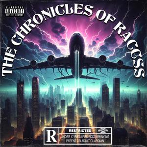 THE CHRONICLES OF RACCSS (Explicit)