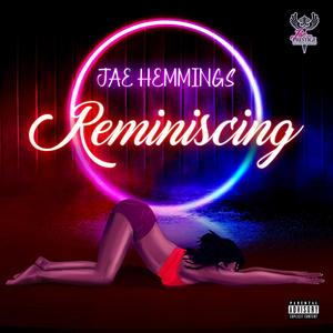 Reminiscing (Explicit)