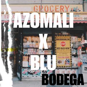 BODEGA (feat. Blu) (Explicit)