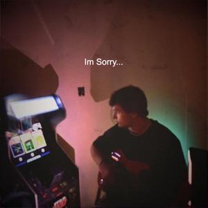 Im sorry (feat. ItsNikko)