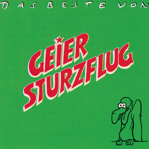 Das Beste von Geier Sturzflug