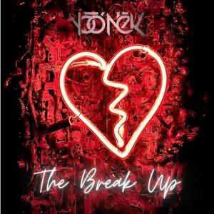 The Break Up (Explicit)