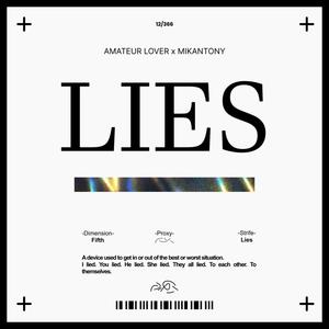 Lies (feat. Mikantony)