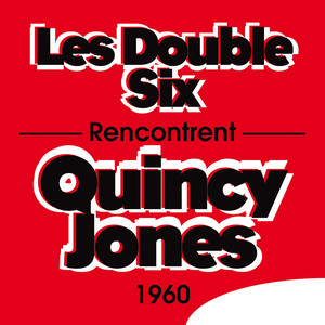 Les Double Six rencontrent Quincy Jones (1960)