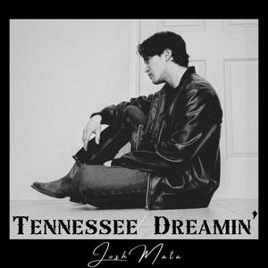 Tennessee Dreamin'