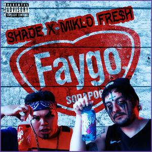 Faygo (feat. miklo fre$h) (Explicit)