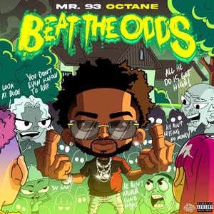 Beat The Odds (Explicit)