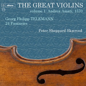 TELEMANN, G.P.: 24 Fantasies (The Great Violins, Vol. 1) [Skaerved]