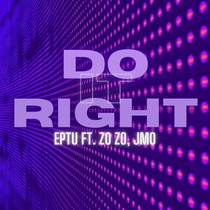 Do It Right(feat. Zo zo & JMO)