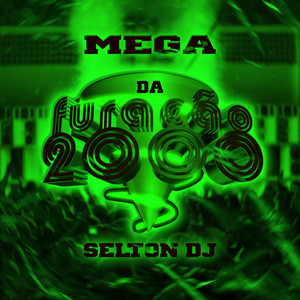 MEGA DA FURACÃO 2000 (Explicit)