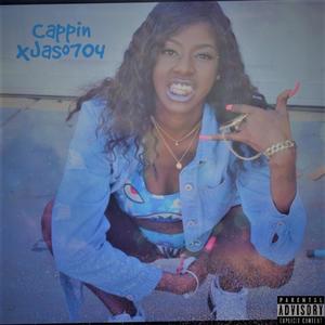Cappin' (Explicit)
