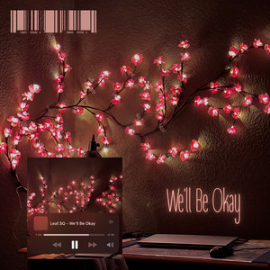 We‘Ll Be Okay