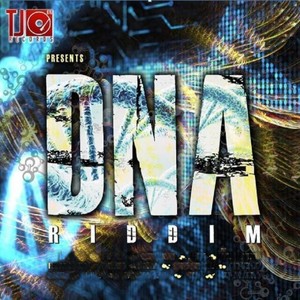 D.N.A Riddim (Explicit)