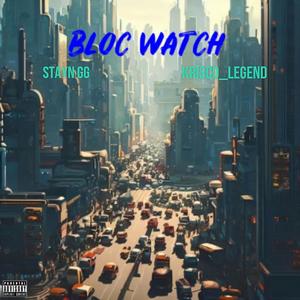 BLOC WATCH (Explicit)