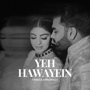 Yeh Hawayein (feat. Adarsh Rao)