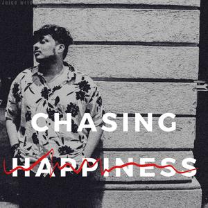 CHASING  ̶H̶A̶P̶P̶I̶N̶E̶S̶S̶ EP (Explicit)