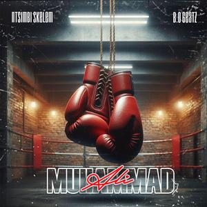 Muhammad Ali (feat. B.O 6eatz)