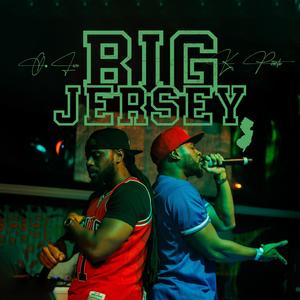 Big Jersey (feat. K-Proetic) (Explicit)