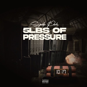 5LBS OF PRESSURE (Explicit)