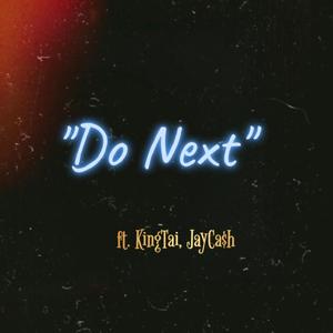 Do Next (Explicit)