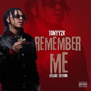 Remember Me (Deluxe) [Explicit]