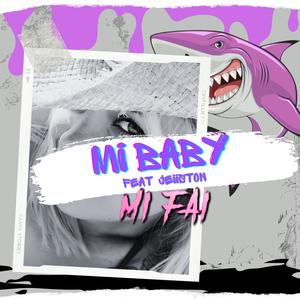 Mi baby (feat. jeiiston)