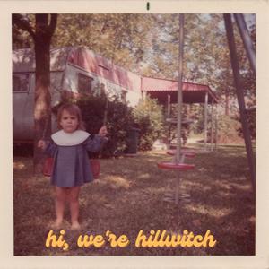 hi, we're hillwitch