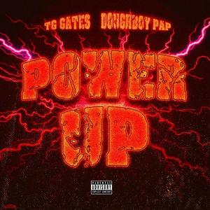 Power Up (feat. Dough Boy Pap) [Explicit]