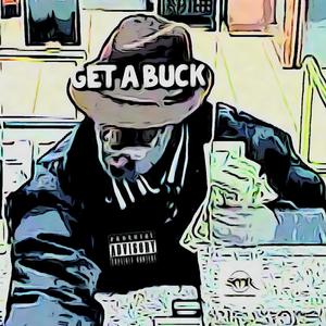 GET A BUCK(feat. Darbinodavillain & Image) (Explicit)