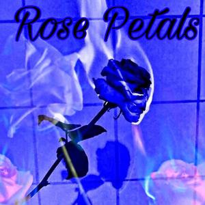 Rose Petals (Explicit)