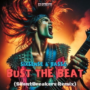 Bust The Beat (SilentBreakers Remix)