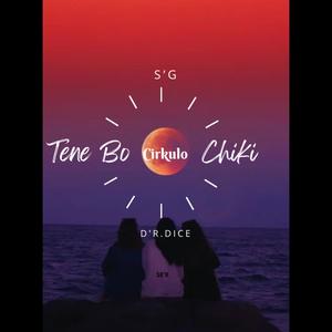 Tene Bo Cirkulo Chiki (feat. D'r.Dice) [Explicit]