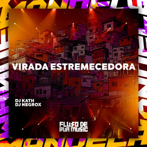 Virada Estremecedora (Explicit)