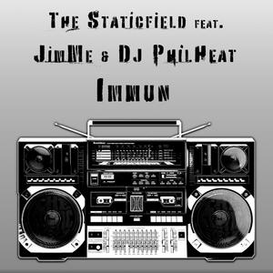 Immun (feat. Jim Me & Dj Phil Heat) [Explicit]