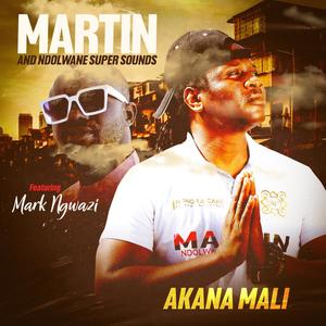 Akana mali(feat. Mark Ngwazi)