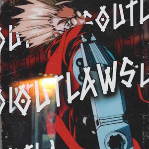 Outlaws (feat. Nina Hope) (Explicit)