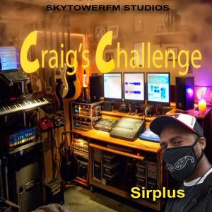 CRAIG'S CHALLENGE 2.0 (feat. SIRPLUS) (Explicit)