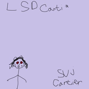 Lsd Carti* (Explicit)