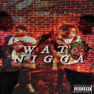 Hott4e (WAT NIGGA) (feat. 1.k3) [Explicit]