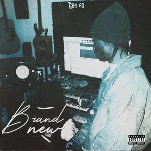 BRAND NEW (Explicit)
