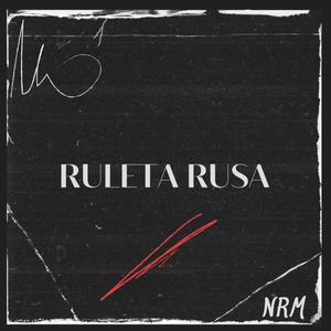 Ruleta Rusa (Explicit)