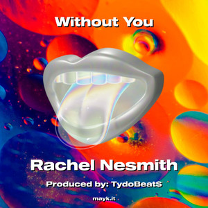 Without You (Explicit)