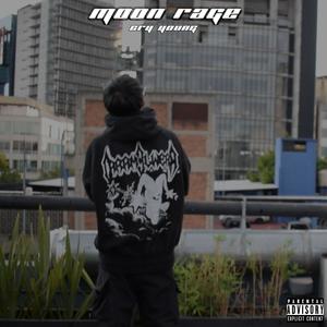 Moon Rage (Explicit)